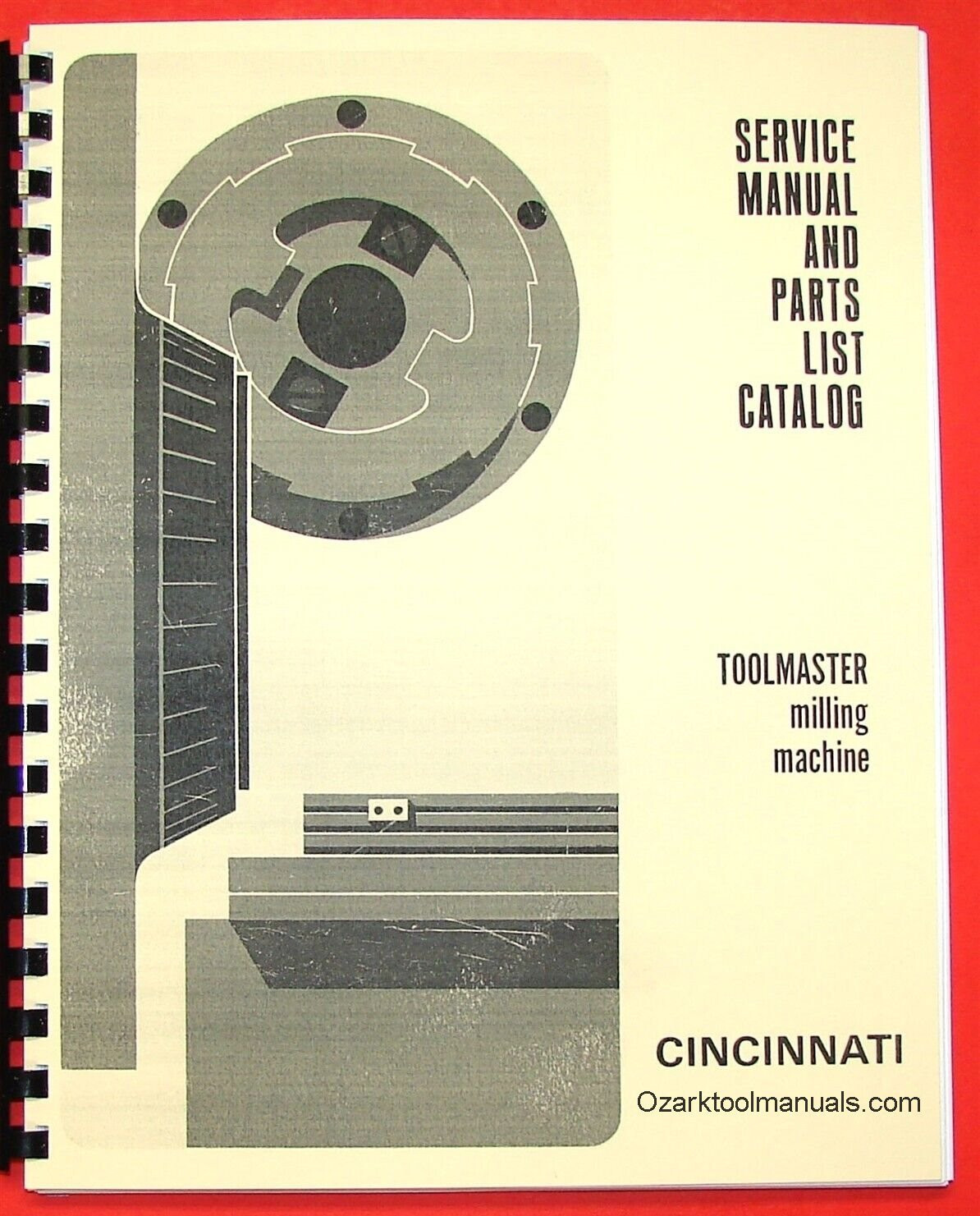 CINCINNATI Toolmaster Milling Machines 1B, 1C, 1D, 1E, H-V Service Manual 0127