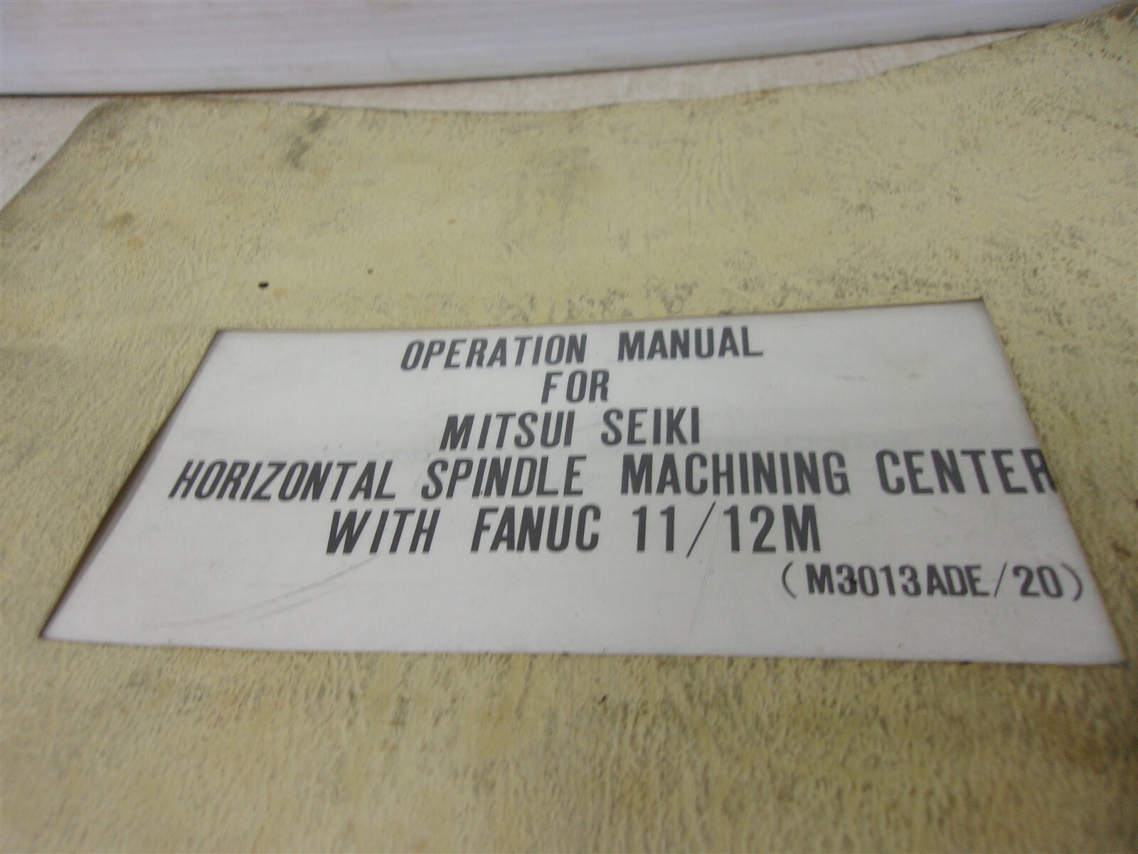Mitsui Seiki Horizontal Spindle Machine Fanuc 11/12M Operation Manual
