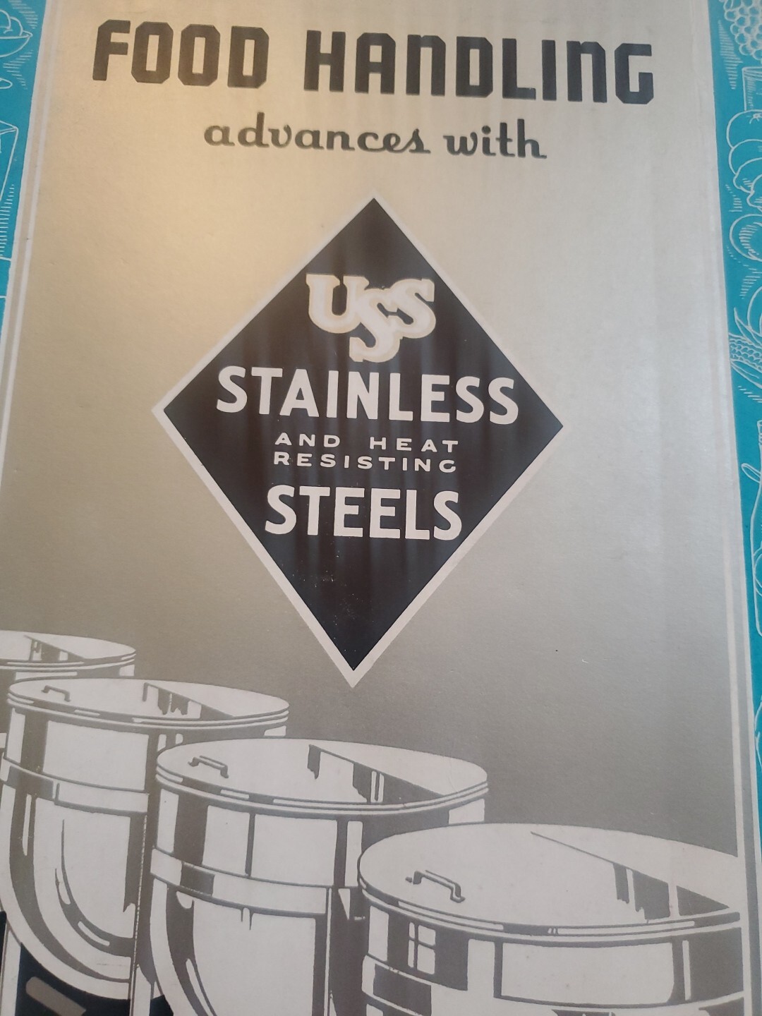 Food Handling advances with USS Stainless Steels Pittsburgh Pa Booklet O