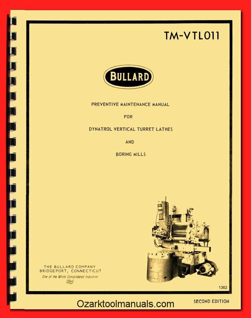 BULLARD Dynatrol Vertical Turret Lathes VTL Preventive Maintenance Manual 1362