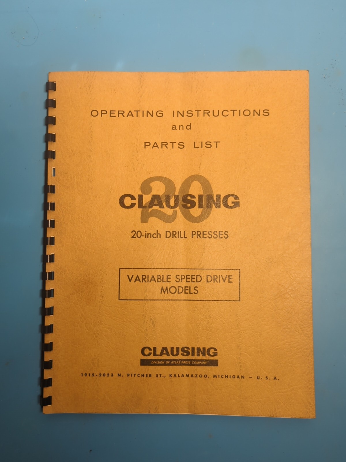 Clausing 20in Variable Speed Drill Press Instructions, Parts Manual