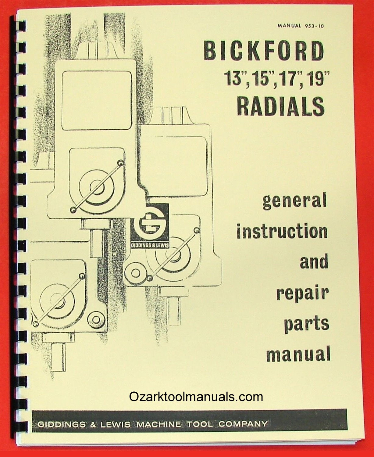 GIDDING & LEWIS Bickford Radial Drill Operators Service Parts Manual 0319