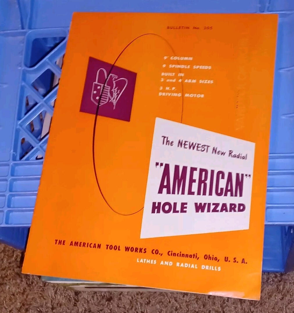 AMERICAN HOLE WIZARD Tool Works Company BULLETIN 305 LATHES RADIAL DRILL Catalog