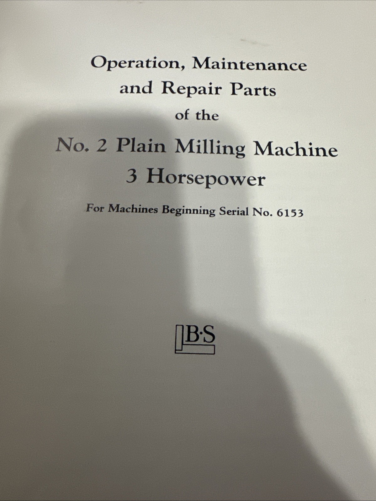 Brown&sharpe Operation Maintenance Manual Book No.2 Plain Milling Machine