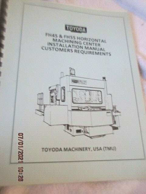 Toyoda Machinery FH45 & FH55 Machining Center Installation Manual Book