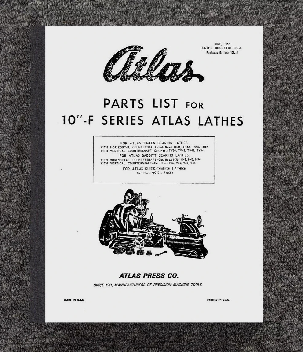 10″-F SERIES METALWORKING LATHE PARTS LIST MANUAL FITS 1966 ATLAS LATHES 10L-6