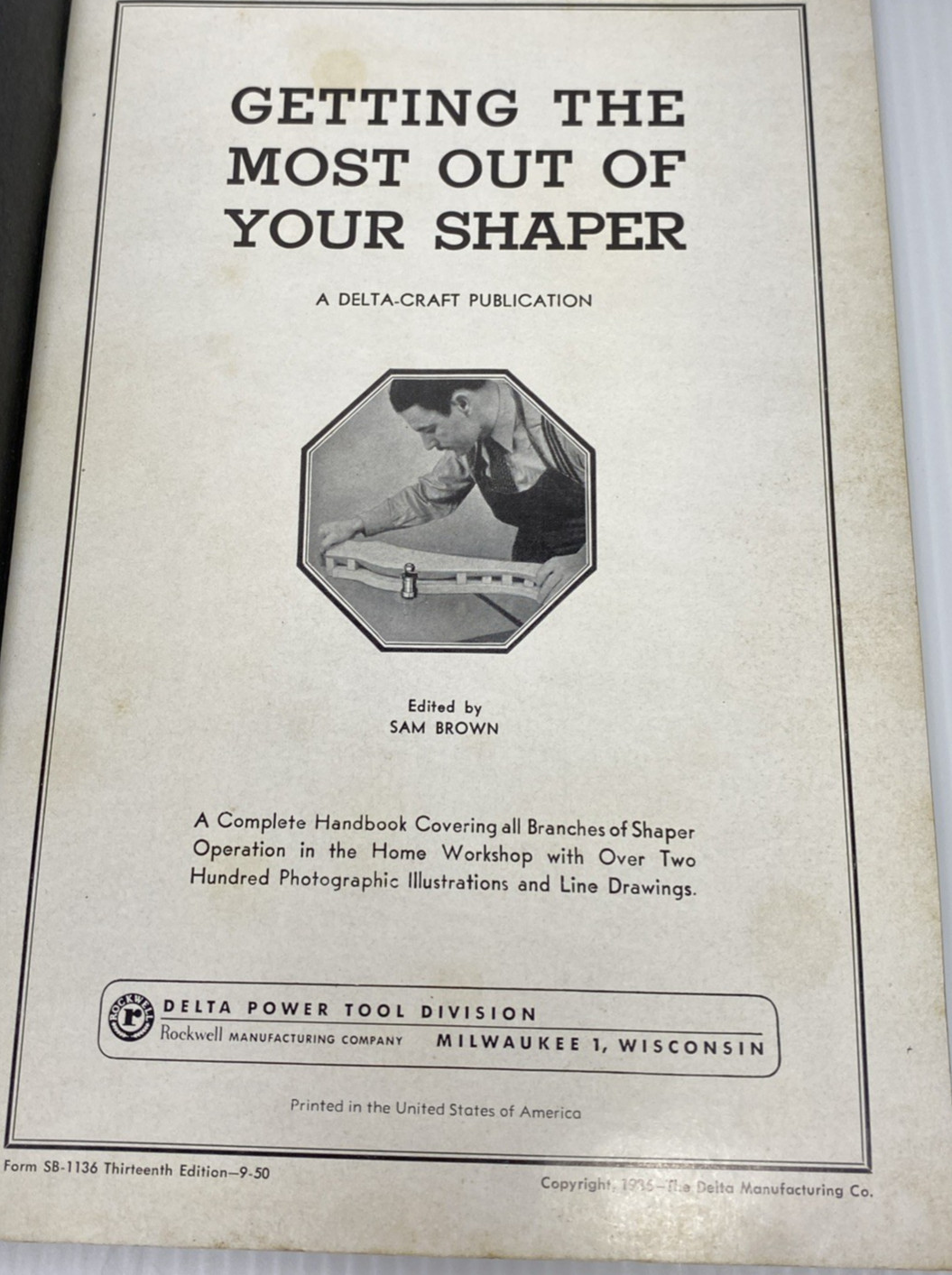 DELTA Milwaukee Getting the Most Out of Your Wood Shaper Service Manual No. 4535