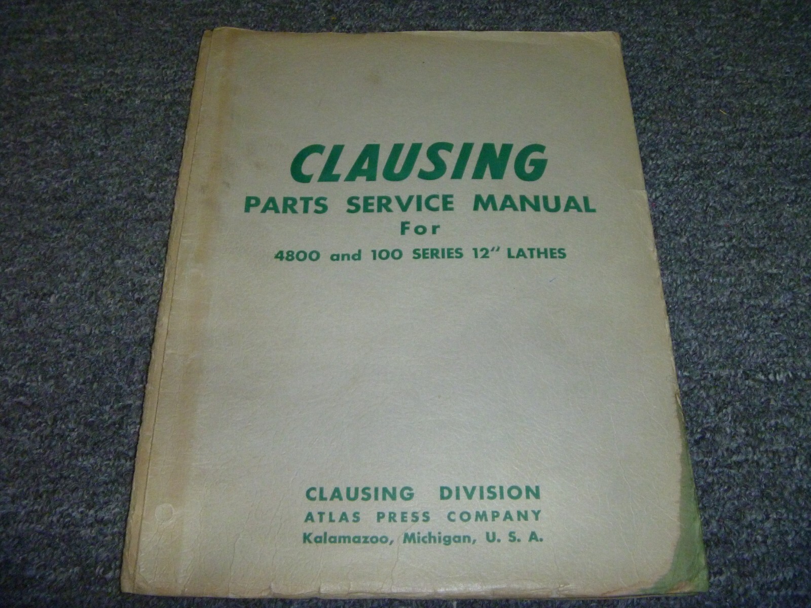 Clausing 4800 & 100 Series 12-Inch Lathe Parts Catalog & Service Repair Manual