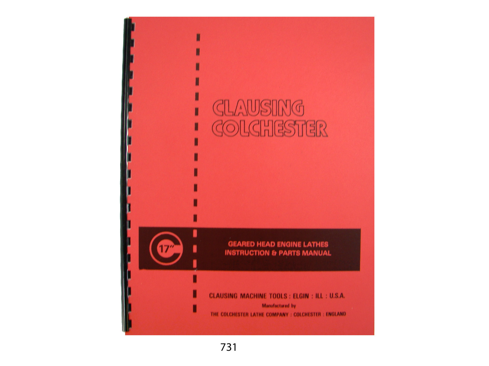 Clausing Colchester 17″ Lathe Operating Instructions & Parts Manual *731