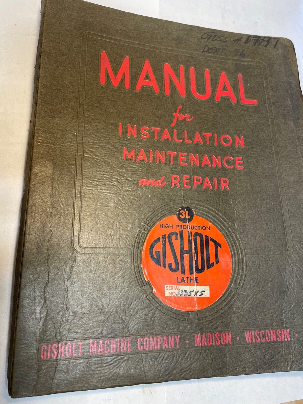 Gisholt Saddle Type Lathes 3L, 4L Installation Maintenance & Repair Parts Manual