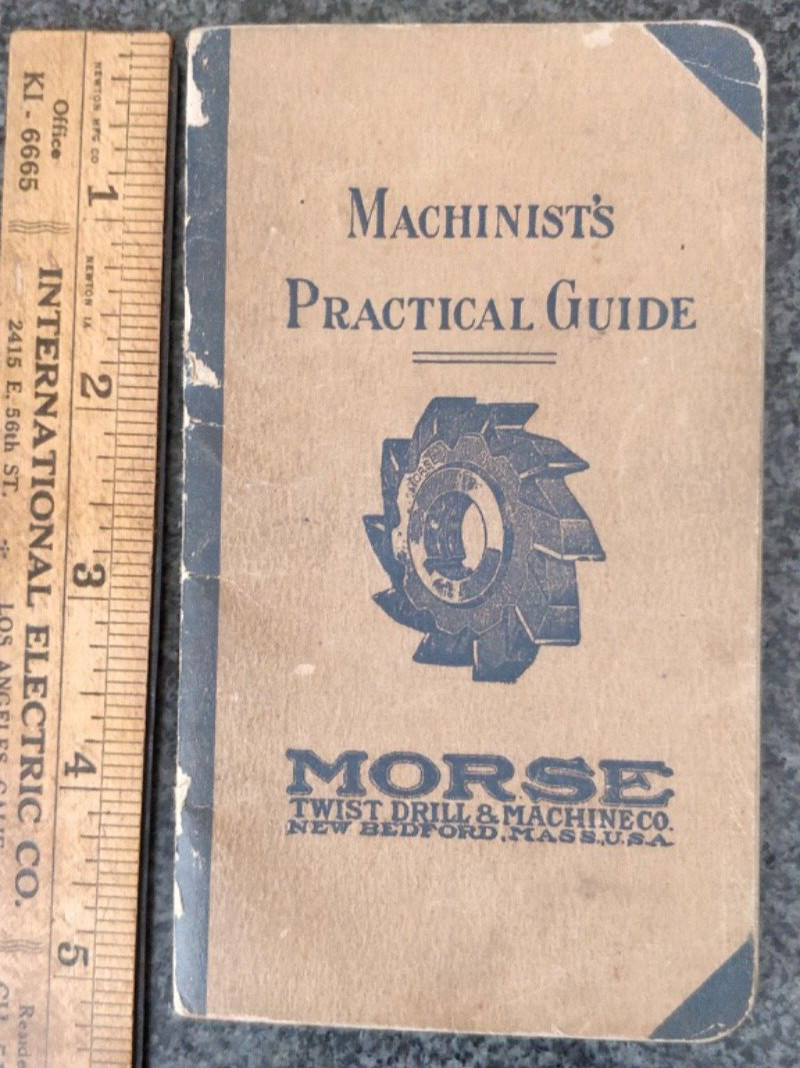 EARLY 1935 !! Morse Machinist’s Practical Guide Twist Drill & Machine