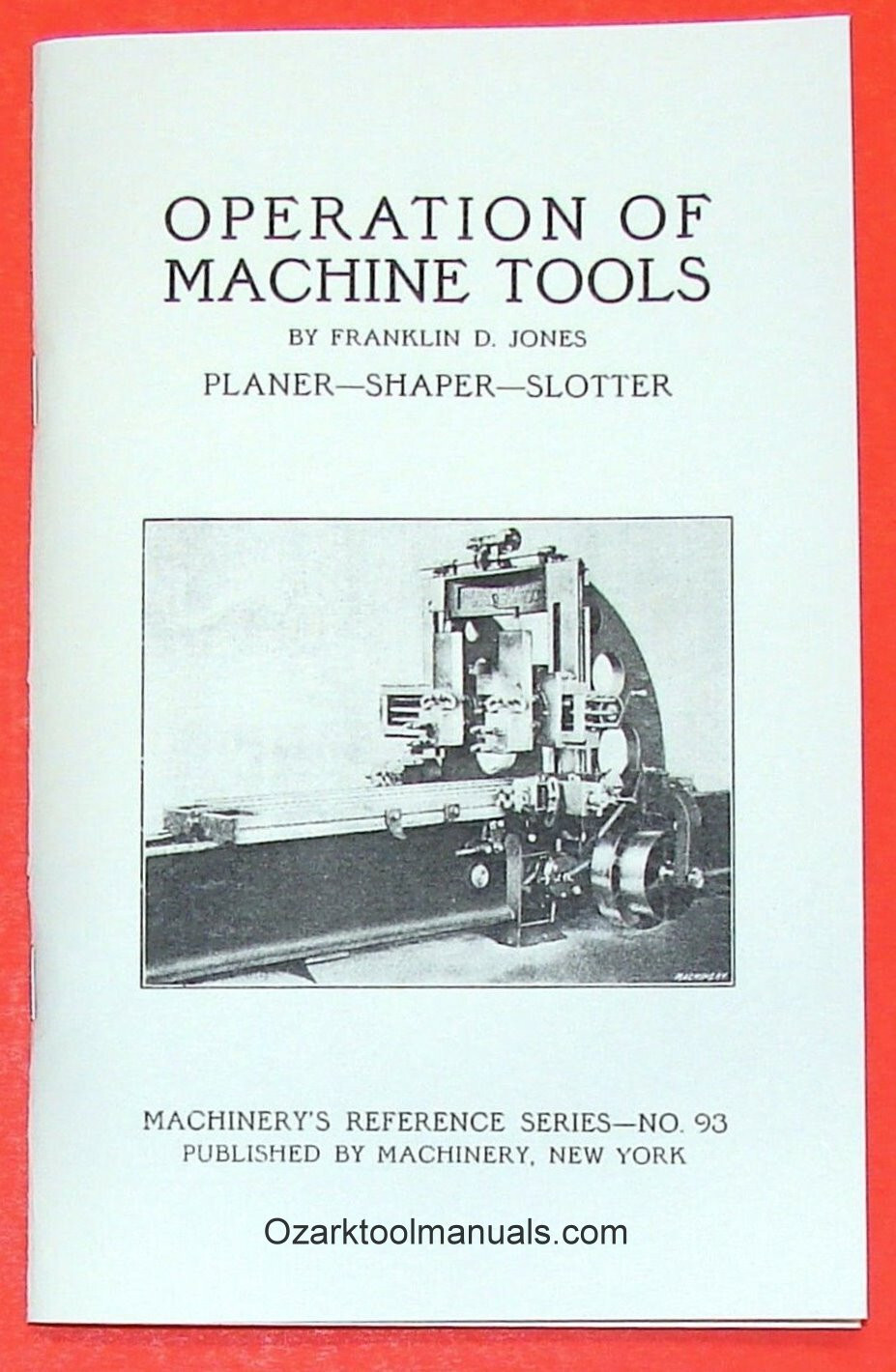 Operations Manual for How to Operate Metal Shaper, Planer, Slotter Machines 0501
