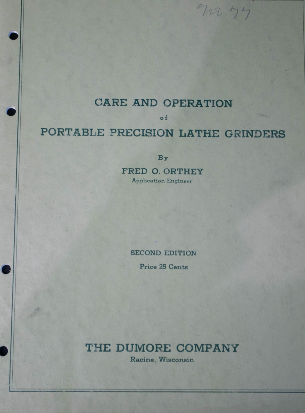 DUMORE Care and Operation of Portable Lathe Grinders Manual PLUS …. 44 Pages