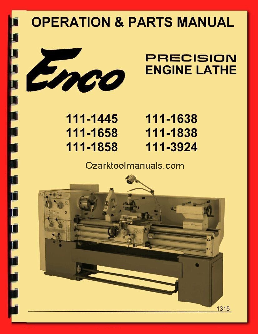 Enco Metal Lathe 111-1445,111-1450,1638,1658,1838,1850,1858 Parts Manual 1315