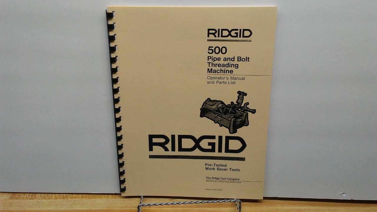 Ridgid 500 Pipe & Bolt Threading Machine Operator’s & Parts Manual