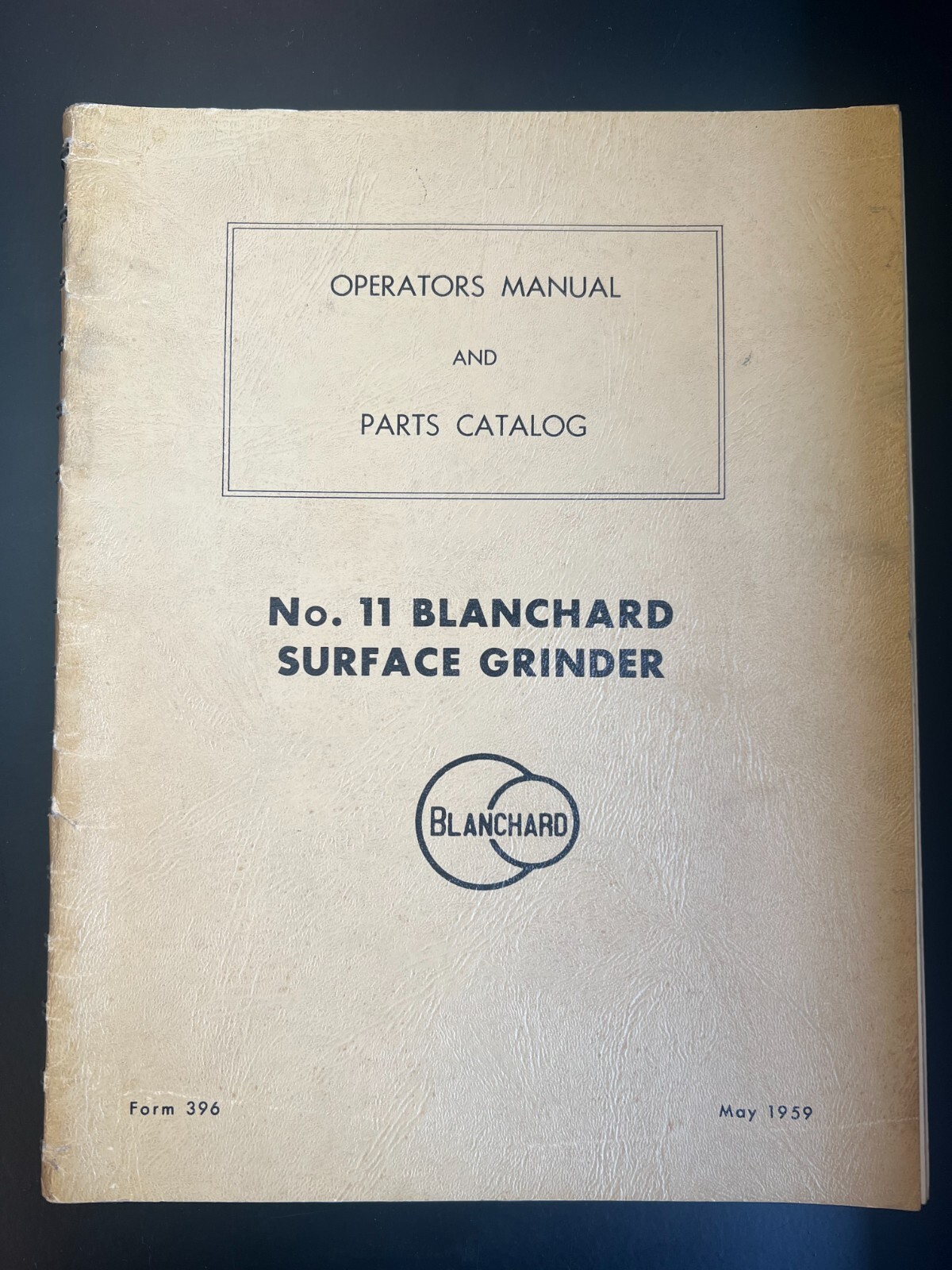 Blanchard No. 11 Surface Grinder Operators Manual & Parts Catalog 1959 Original