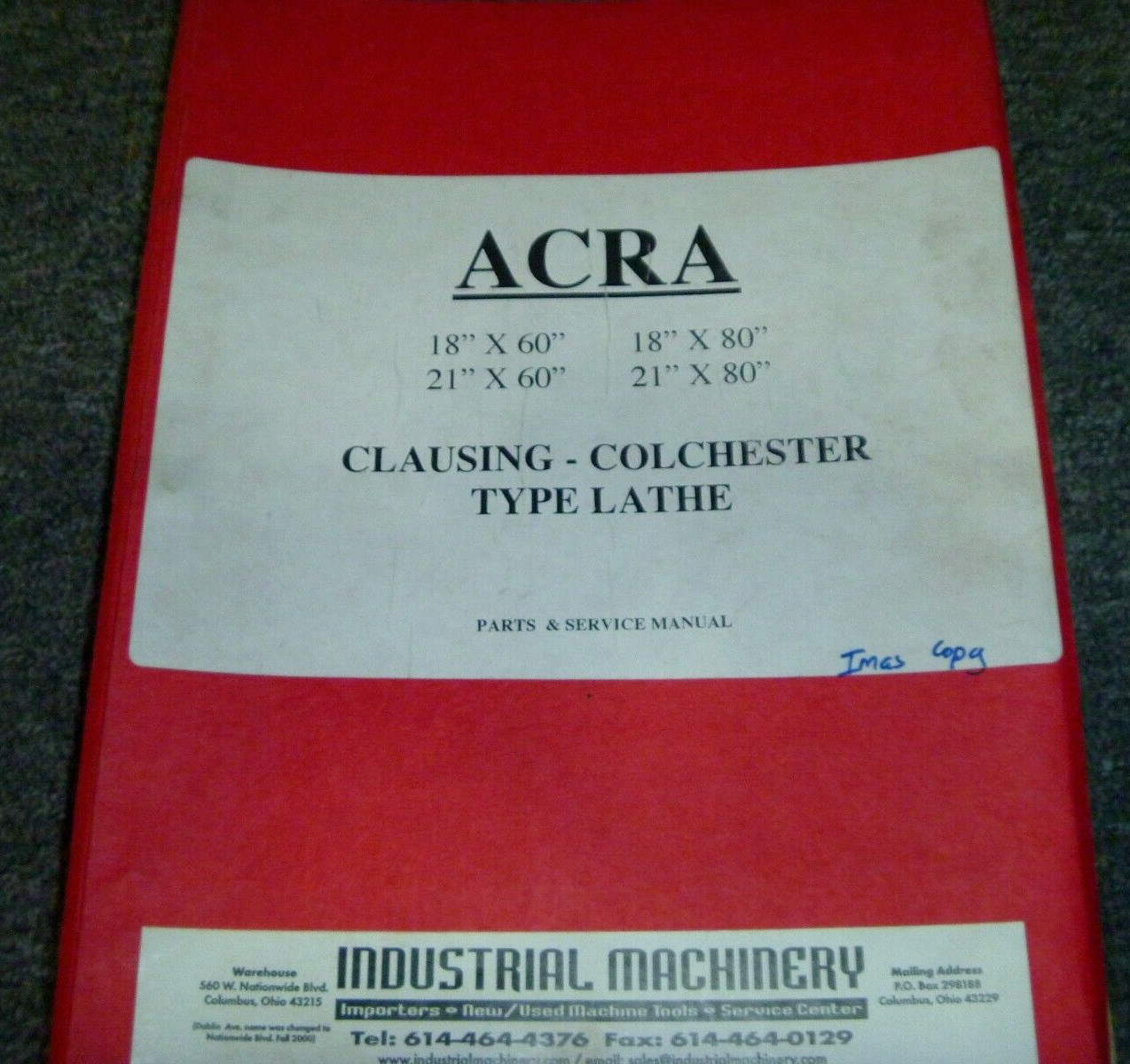 Acra 21″ x 60″ Clausing- Colchester Type Lathe Parts Catalog & Service Manual