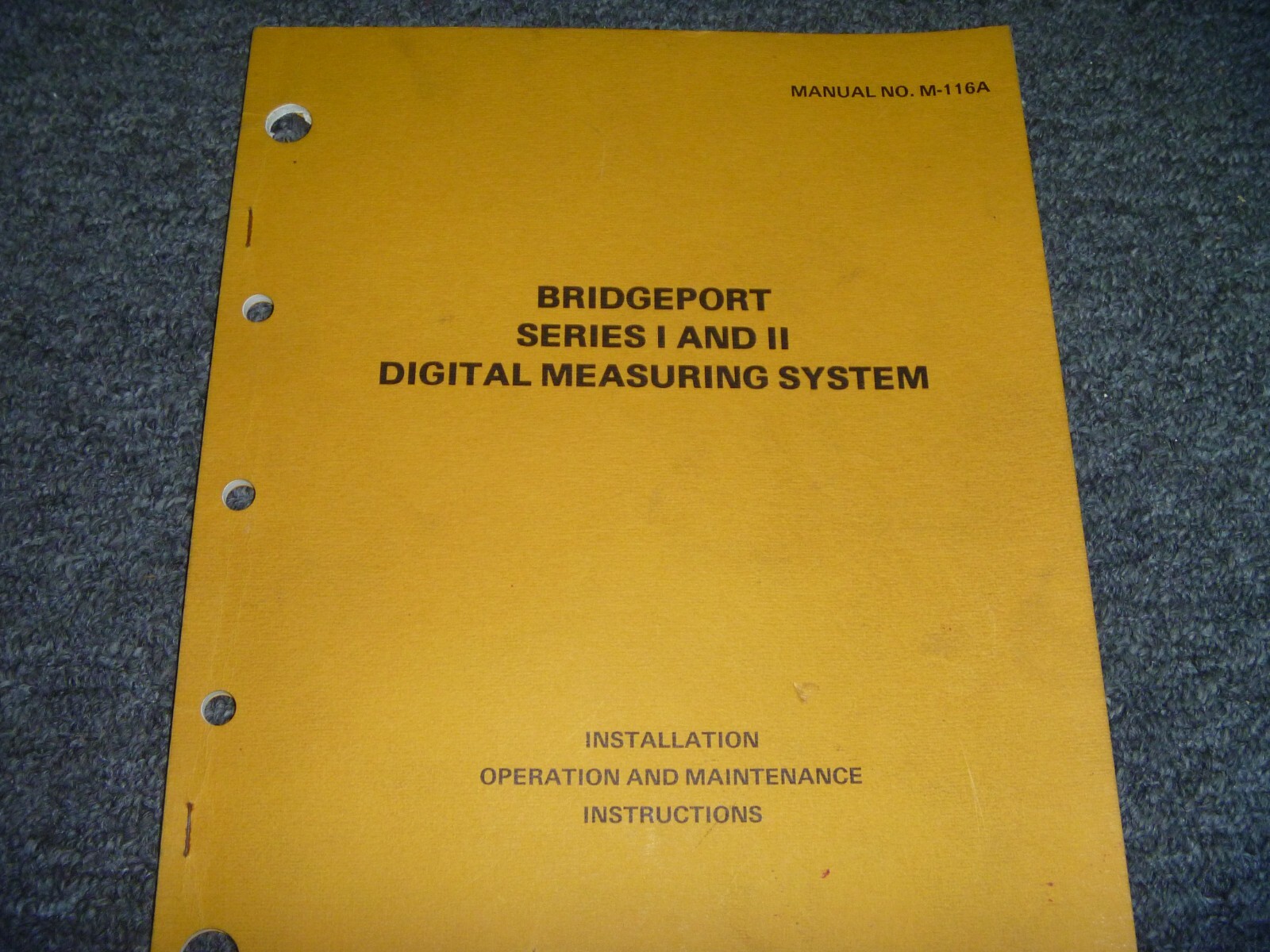 Bridgeport Series I & II Digital Measuring Sys Operator & Maintenance Manual xz