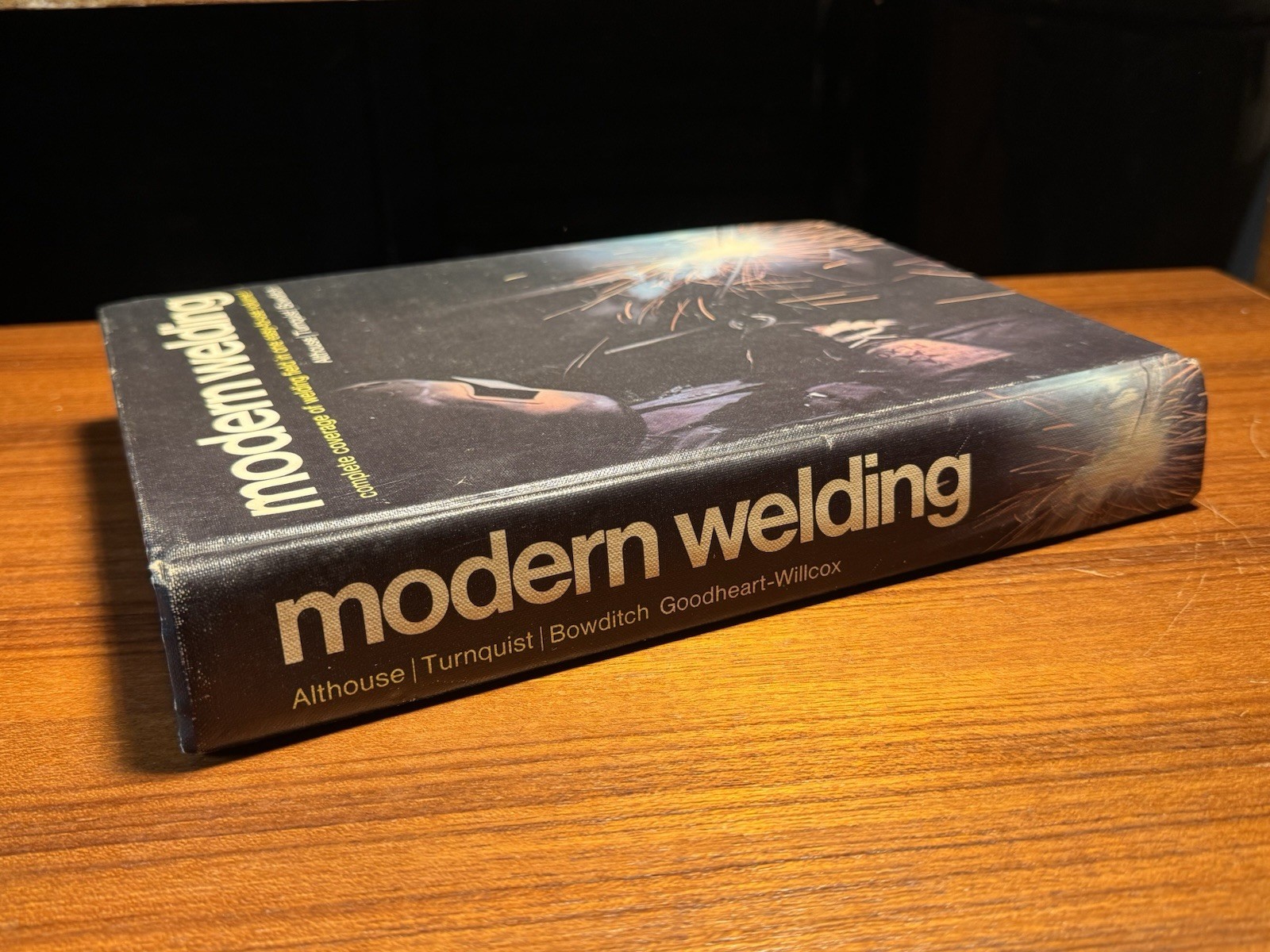 Modern Welding One Easy to Use Volume Althouse Turnquist Bowditch 1970 Hardcover