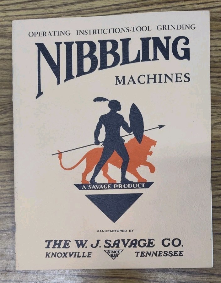 W. J. Savage Co. Nibbling Tool Grinder Machine Operation Manual Instructions Vtg