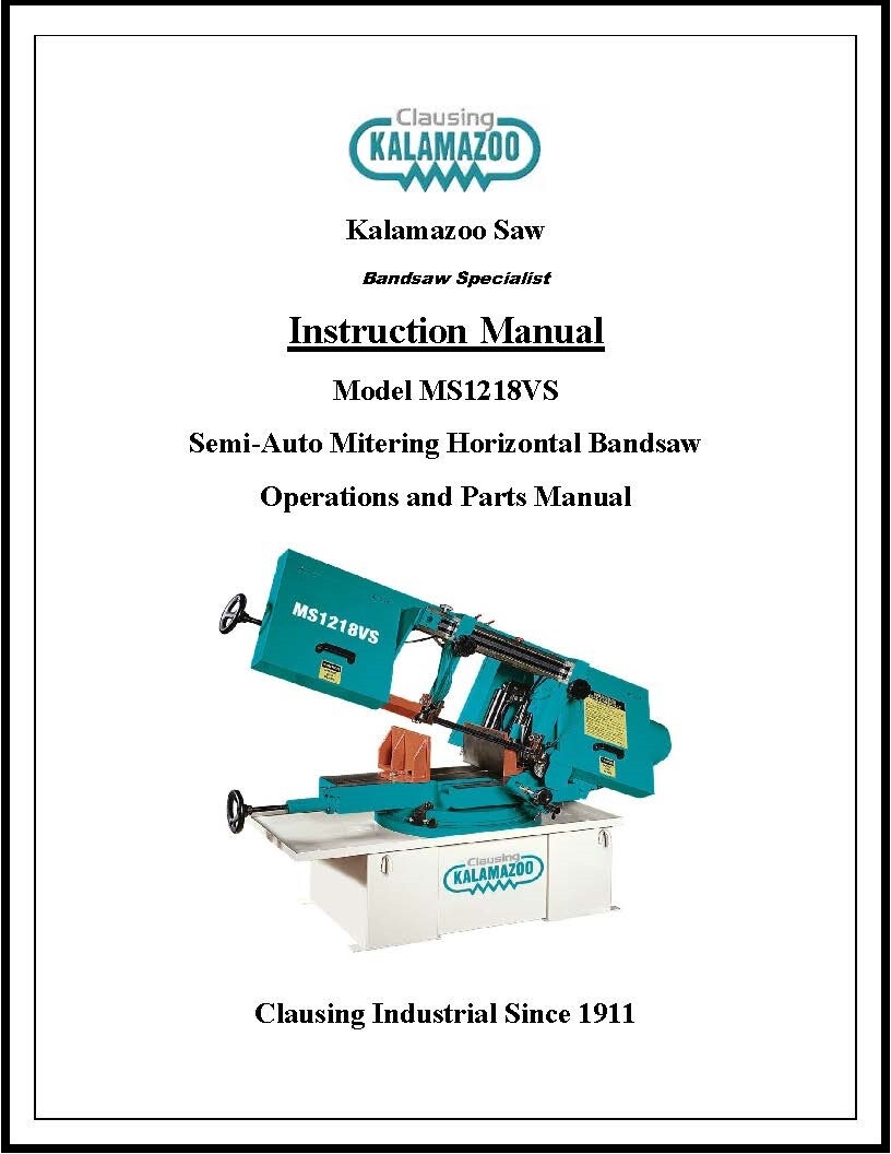 Bandsaw Operations and Parts Manual Fits Kalamazoo MS1218VS Semi-Auto Mitering