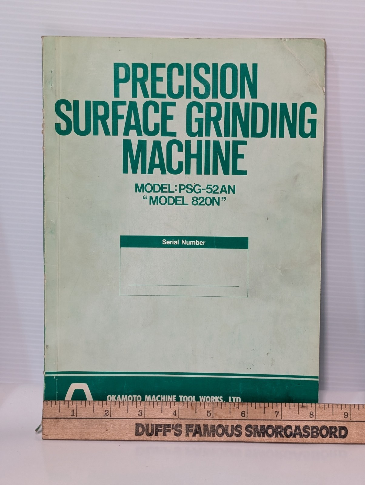 Okamoto Precision Surface Grinding Machine Model PSG-52AN and Model 820N Manual