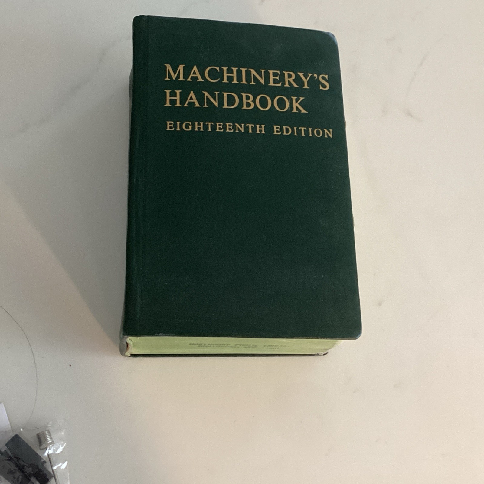 Machinery’s Handbook Eighteenth Edition Metalworking Reference Guide Book