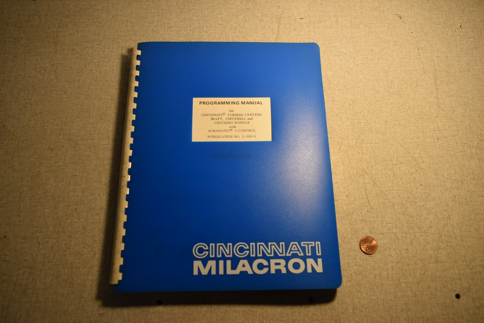 Cincinnati Milacron Programming Manual for Turning Centers with Acramatic 5