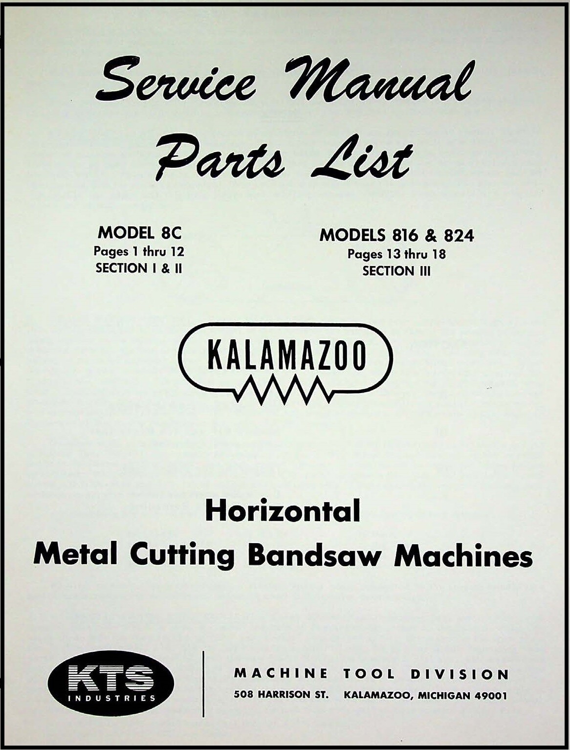 Service & Parts Manual Fits Kalamazoo Model 8C, 816, & 824 Bandsaw