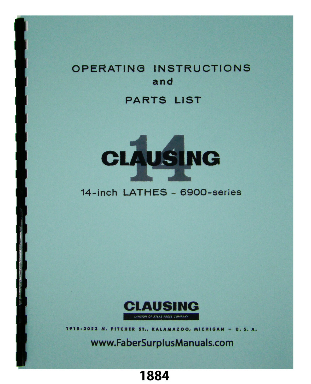 Clausing 14″ Lathe Series 6900 sn:600281 – 600341 Operation & Parts Manual #1884