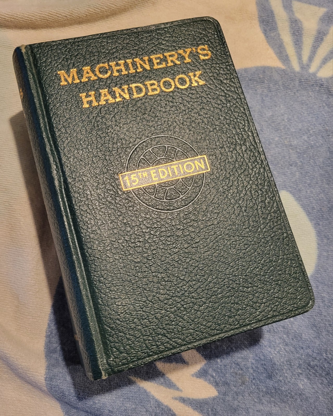 Industrial Press Machinery’s Handbook 15th Edition Hardcover Machine Shop Book