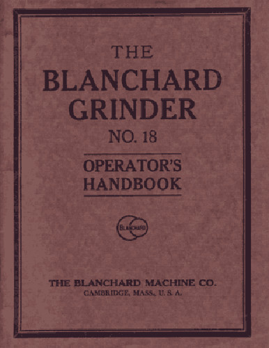 Blanchard No. 18 Operator’s Handbook Manual Older