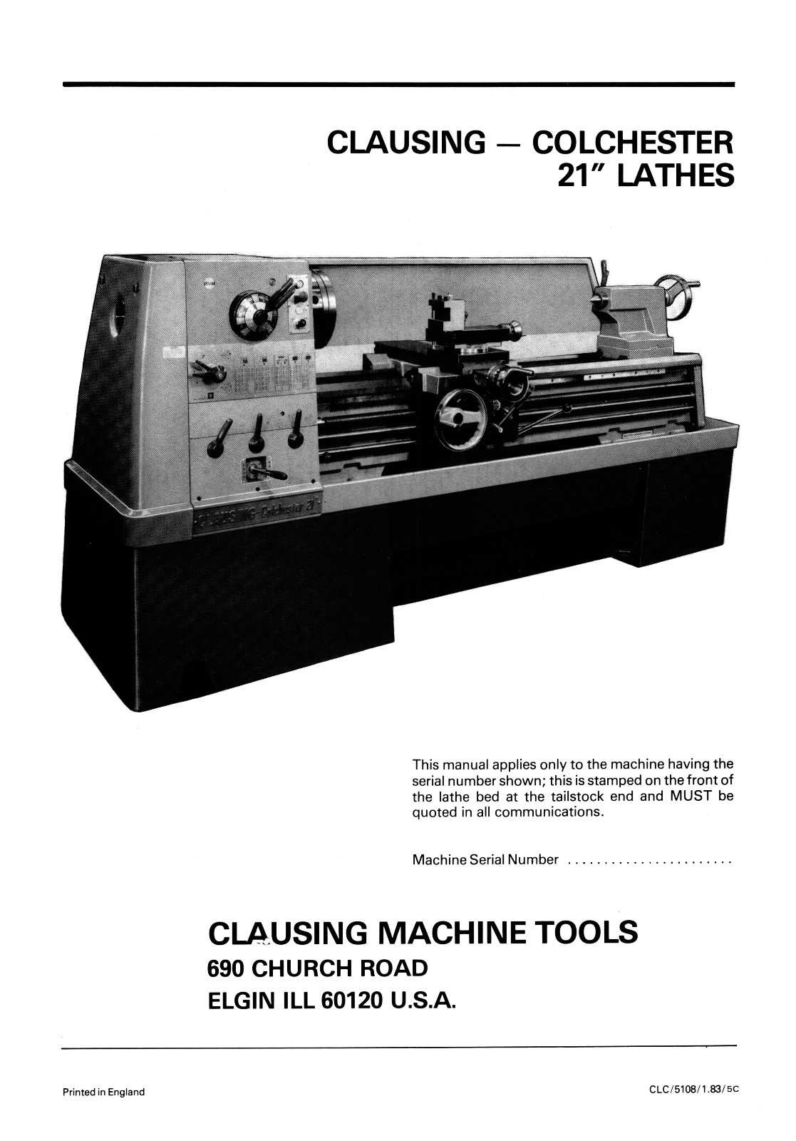 Clausing Colchester 21″ Lathe Instruction & Parts Manual sn: 06025 & up *1223
