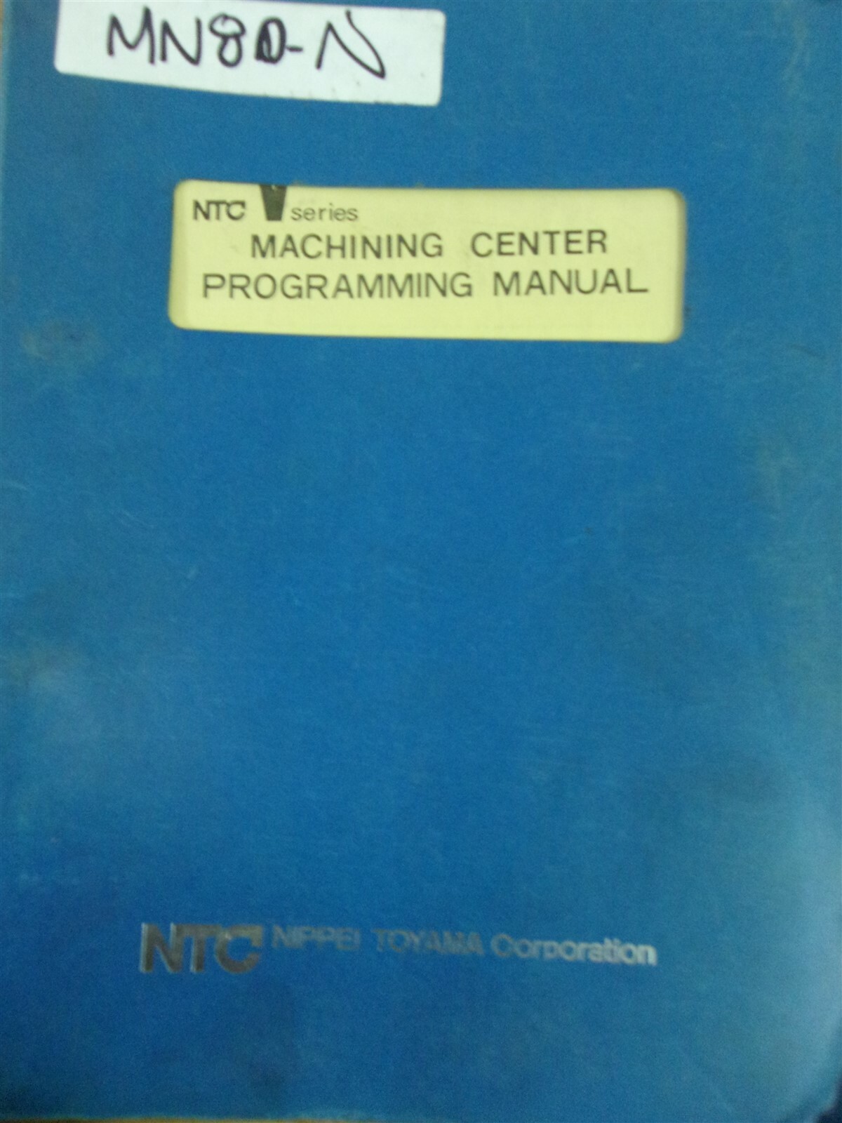 Nippei Toyoma V Series Machining Center Programming Manual