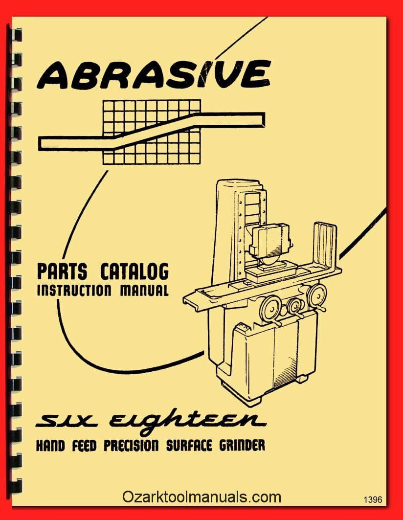 Abrasive Landis 618 Surface Grinder Owner Operator Instruction Parts Manual 1396