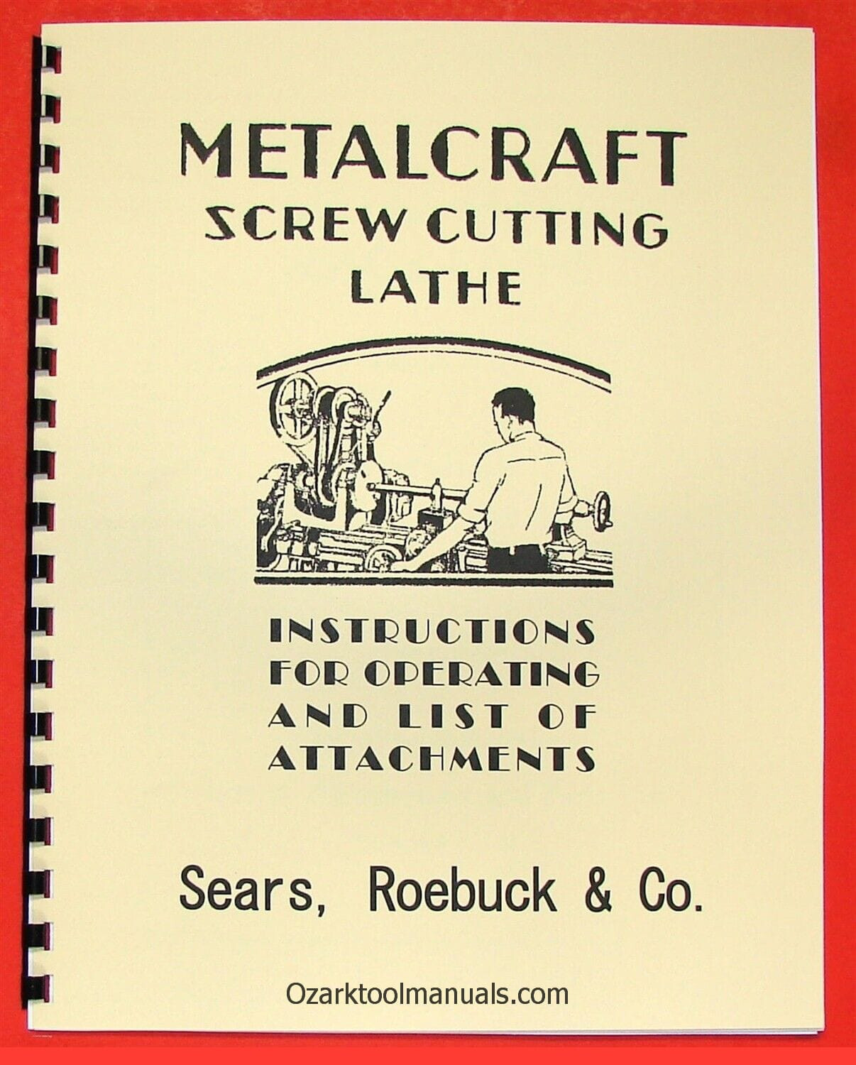 SEARS Craftsman Metalcraft 9 inch Screw Cutting Metal Lathe Owners Manual 0647