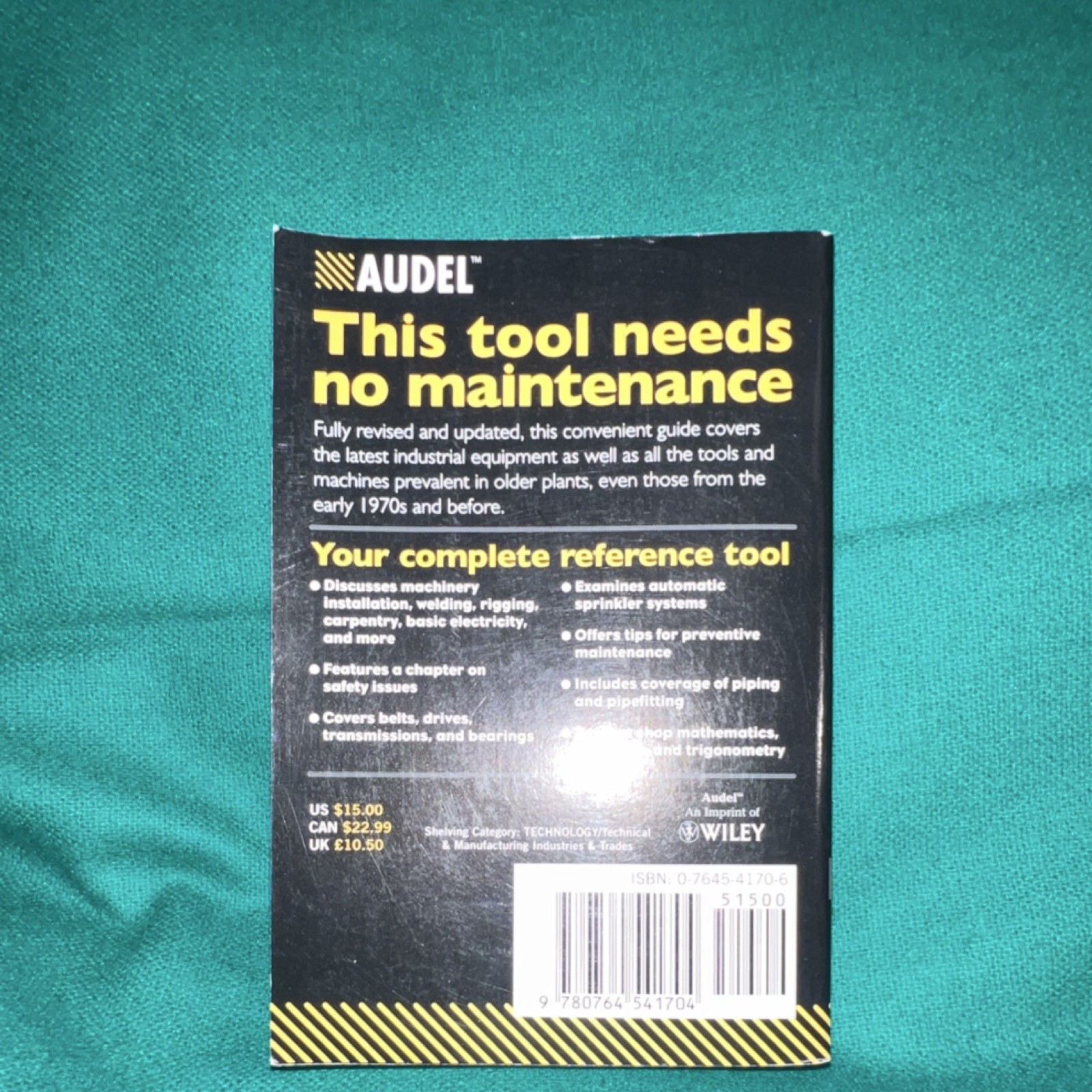 Audel Mechanical Trades Pocket Manual All New 4th Edition 0-7645-4170-6