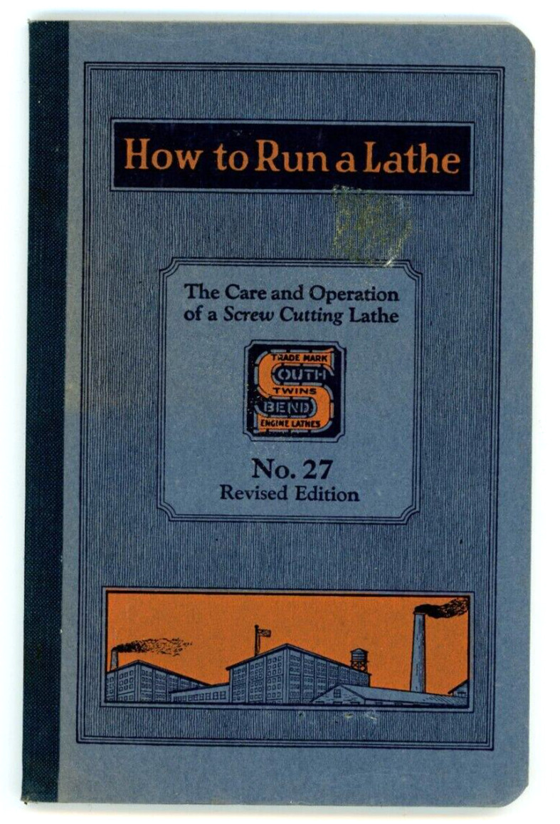 1928 How To Run A Lathe Booklet Edition No 27 Screw Cutting