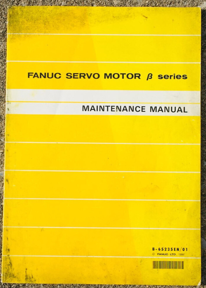 Fanuc Maintenance Manual Servo Motor B Series B-65235EN/01 1996
