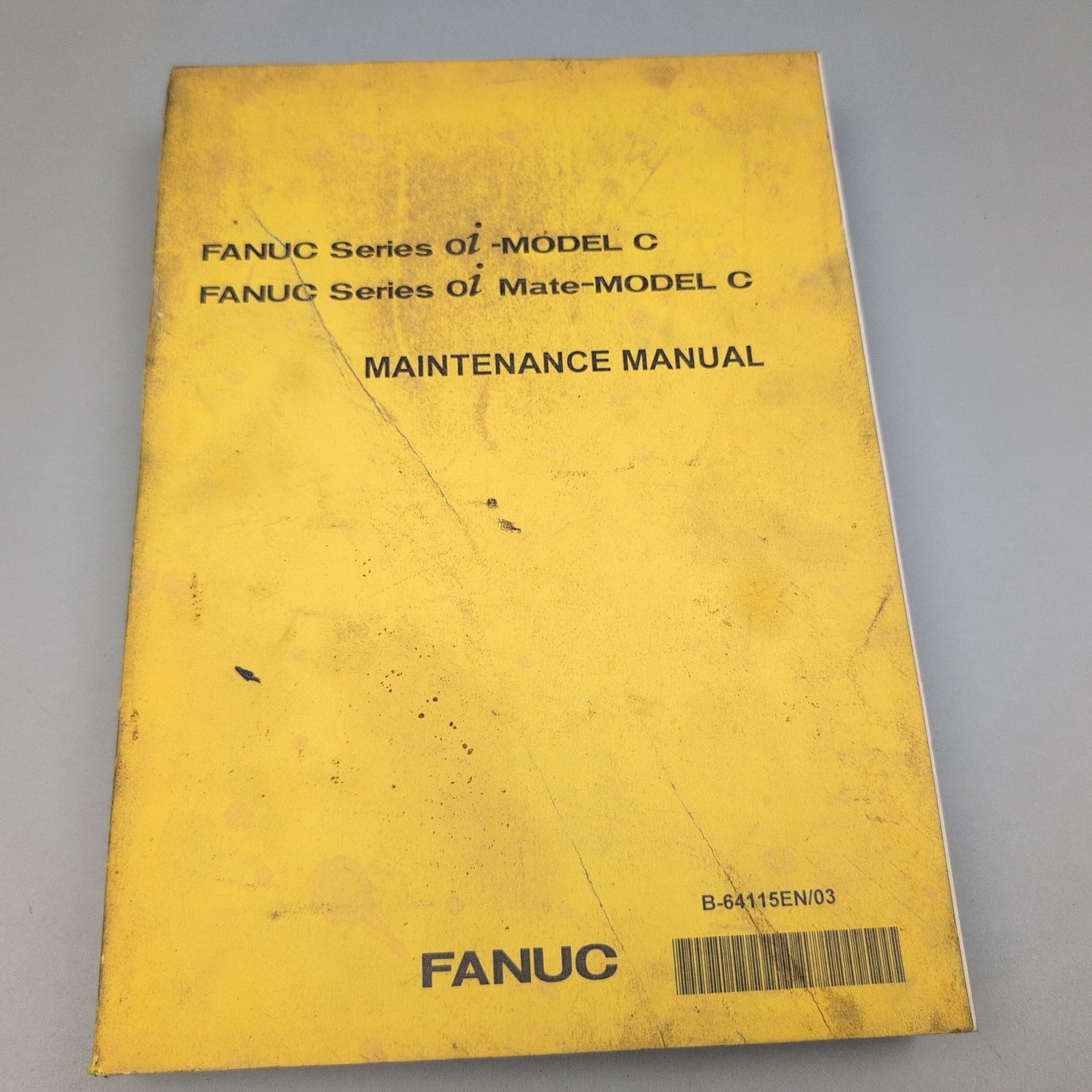 FANUC Series 0i Model C Mate Maintenance Manual B-64115EN/03 Metal Cutting CNC