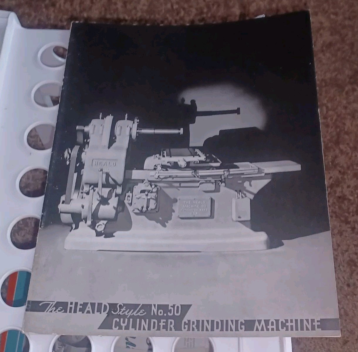 HEALD COMPANY Sales Catalog CYLINDER GRINDING MACHINE Style NO 50 Bulletin Book