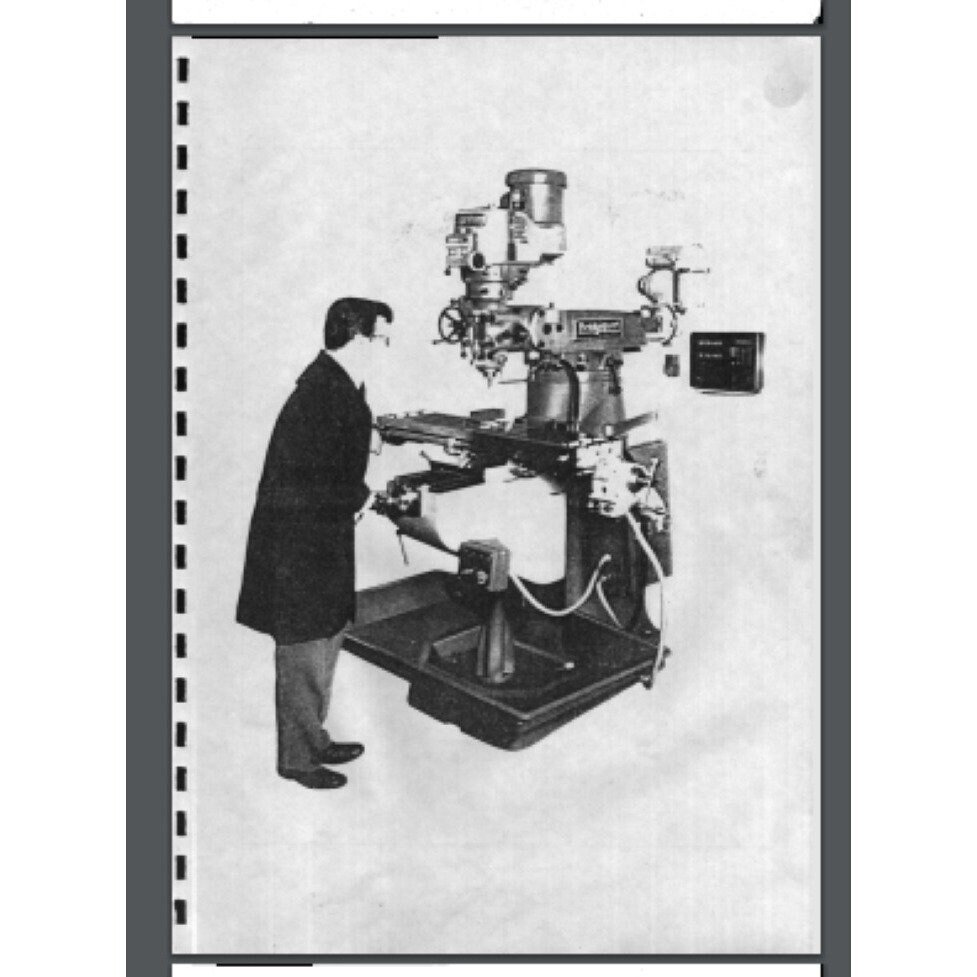 Bridgeport BRJ-BR2J2 Vertical Milling Operation & Maintenance Instruction Manual