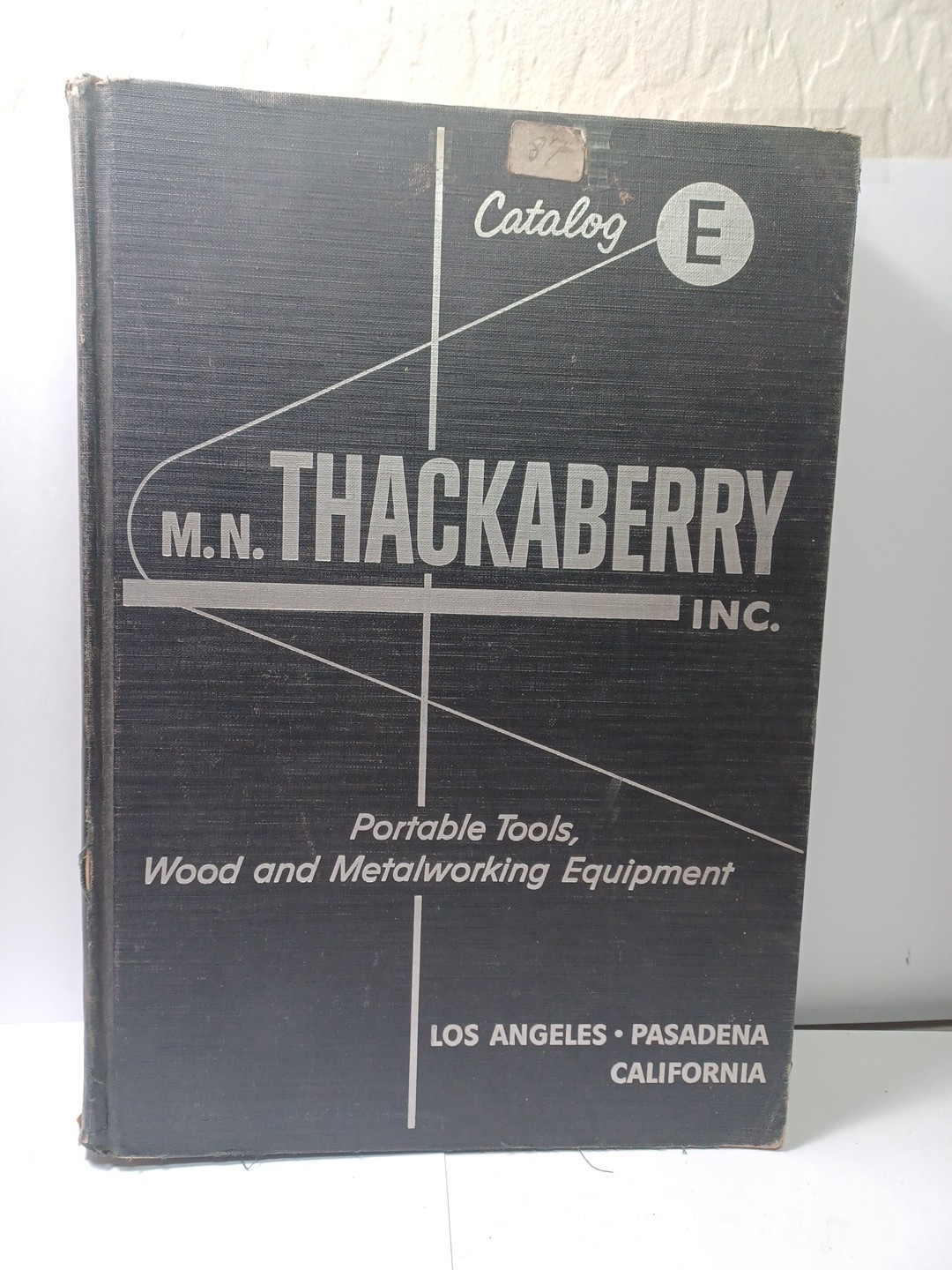 TOOL CATALOG 1957 M.N THACKABERRY Inc. California Store Rodgers Machinery JRR40
