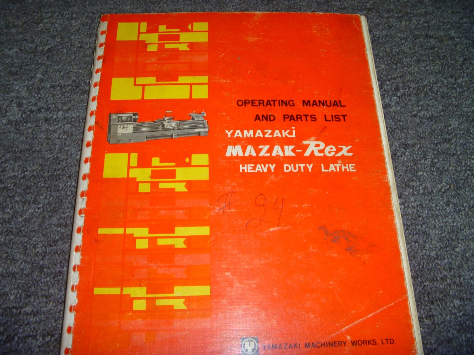 Yamazaki Mazak REX Heavy Duty Lathe Parts Catalog & Owner Operator Manual