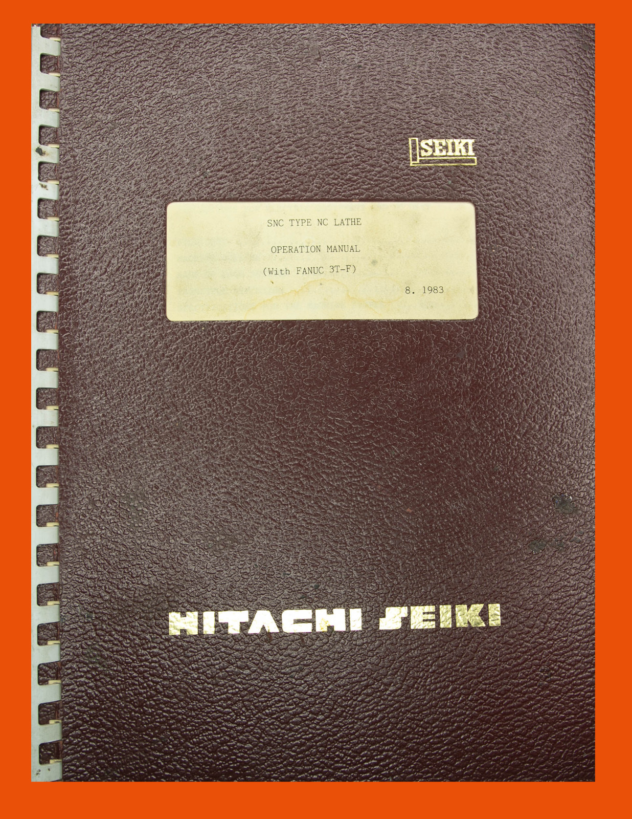 Hitachi Seiki 4NE II 600 CNC Lathe Fanuc 3T-F Operators, Maintenance Manual