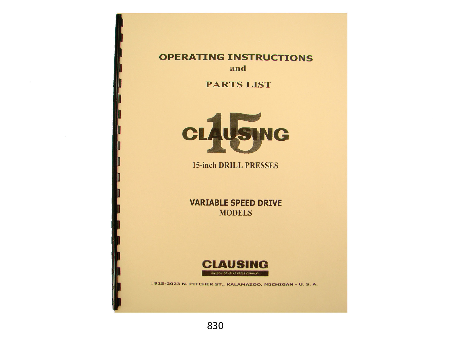Clausing 15″ Drill Press Vari- Speed Operating Instructions & Parts Manual *830
