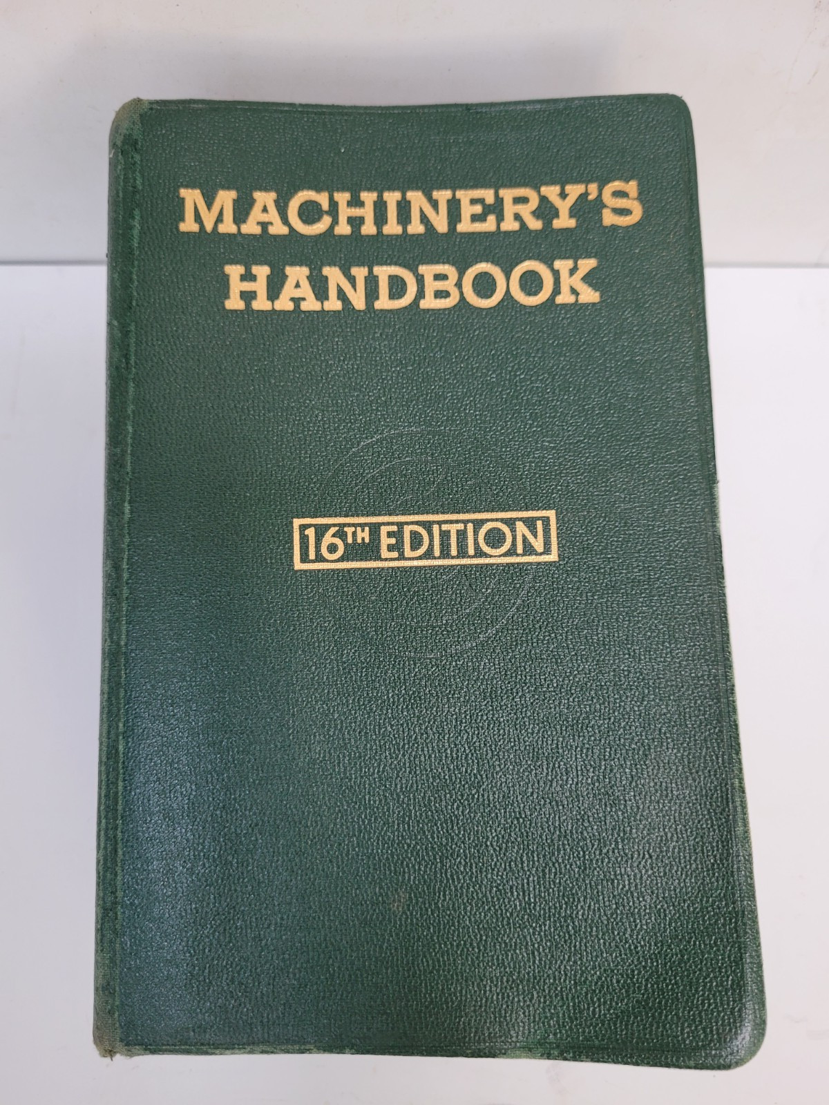 MACHINERY’s HANDBOOK 16th Edition – Hardcover – Machinist Book ERIK OBERG 1959