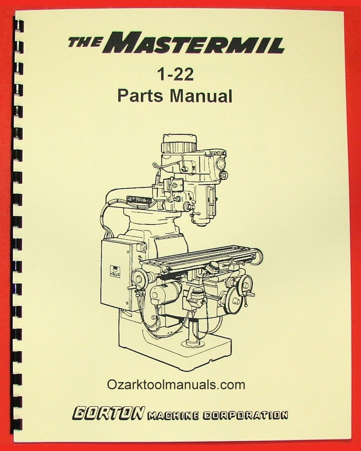 GORTON 1-22 Mastermil Milling Machine Parts Manual 0322