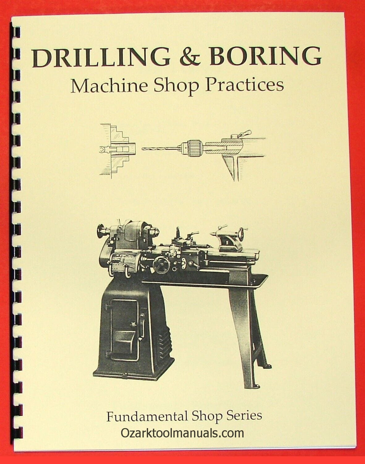 Instruction Manual for How to do DRILLING AND BORING ON A METAL LATHE 0369