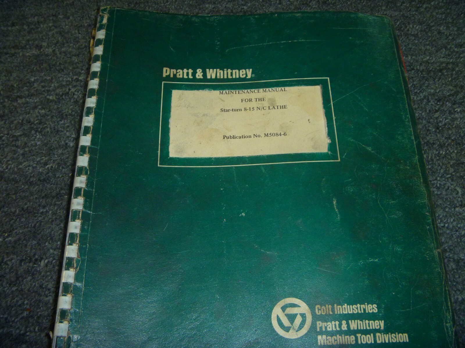 Pratt & Whitney Star-Turn 8-15 N/C Lathe Maintenance Manual P/N M5084-6 xz